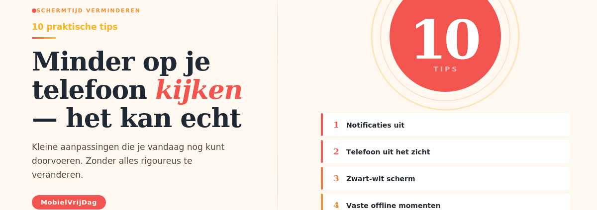 Minder op je telefoon kijken